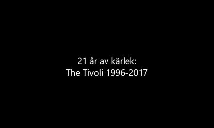 21 år av kärlek: The Tivoli 1996-2017